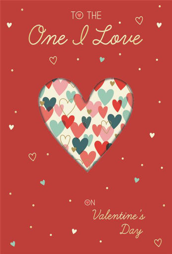 Picture of TO THE ONE I LOVE VALENTINE CARD